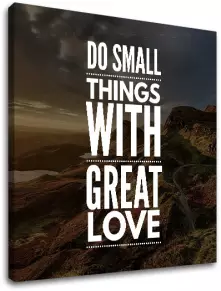 Motivačný obraz na stenu Do small things_001
