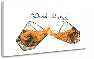 Obraz na stenu s textom Drink whiskey